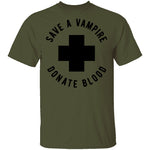 Save A Vampire Donate Blood T-Shirt CustomCat