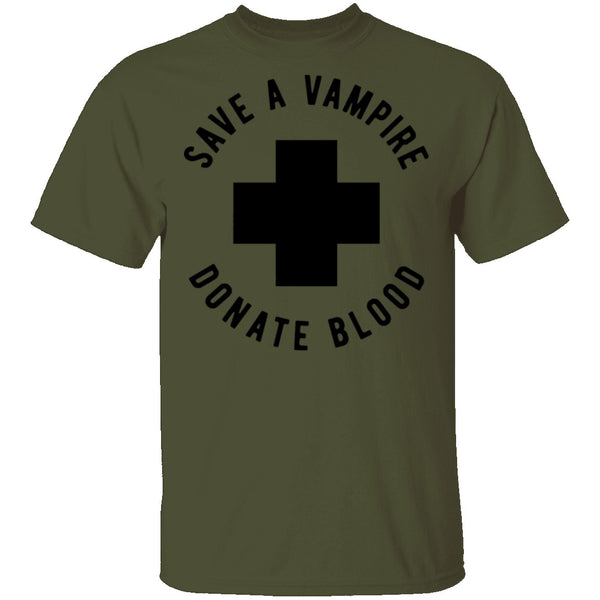 Save A Vampire Donate Blood T-Shirt CustomCat