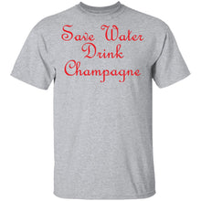 Save Water Drink Champagne T-Shirt