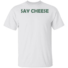 Say Cheese T-Shirt