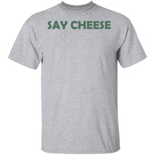 Say Cheese T-Shirt