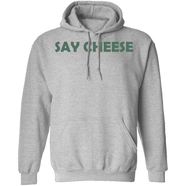 Say Cheese T-Shirt CustomCat