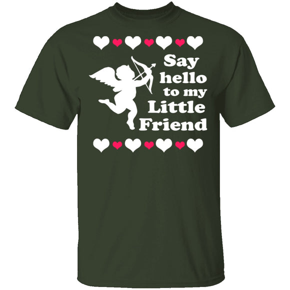 Say Hello To My Little Friend T-Shirt CustomCat
