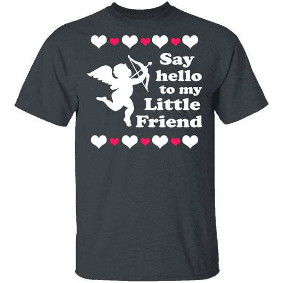 Say Hello To My Little Friend T-Shirt CustomCat