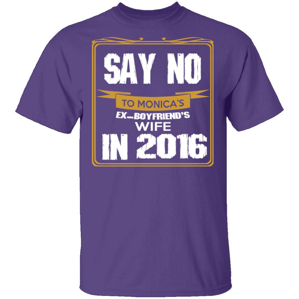 Say No In 2016 T-Shirt CustomCat