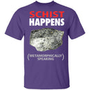 Schist Happens T-Shirt CustomCat