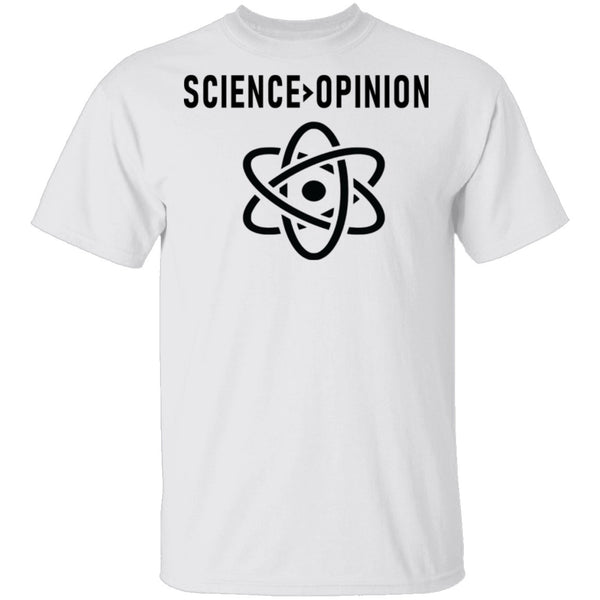 Science Opinion T-Shirt CustomCat