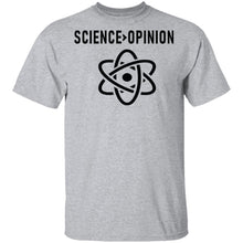 Science Opinion T-Shirt