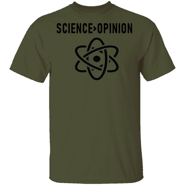 Science Opinion T-Shirt CustomCat