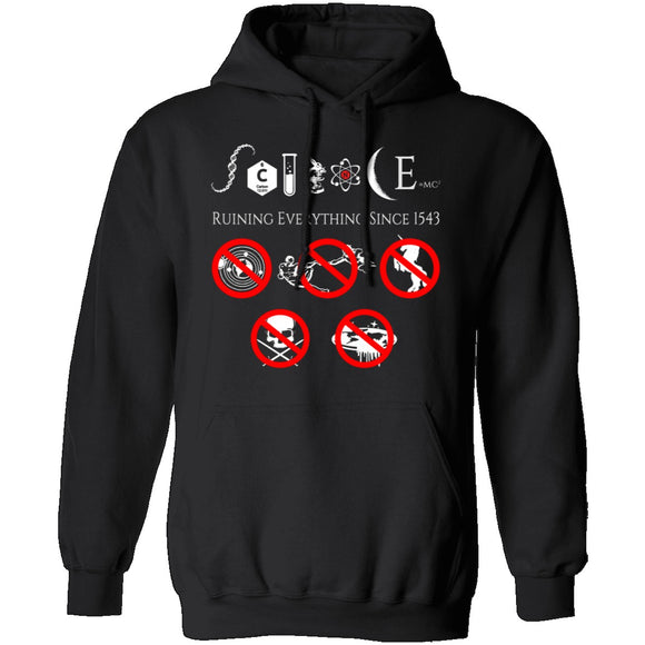 Science Ruining Everything Since 1543 T-Shirt CustomCat