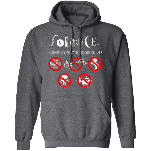 Science Ruining Everything Since 1543 T-Shirt CustomCat