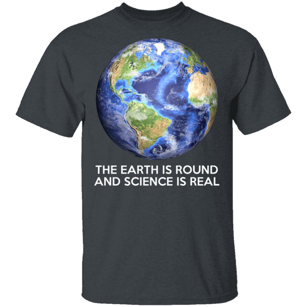 Science is Real T-Shirt CustomCat