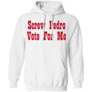 Screw Pedro Vote For Me T-Shirt CustomCat