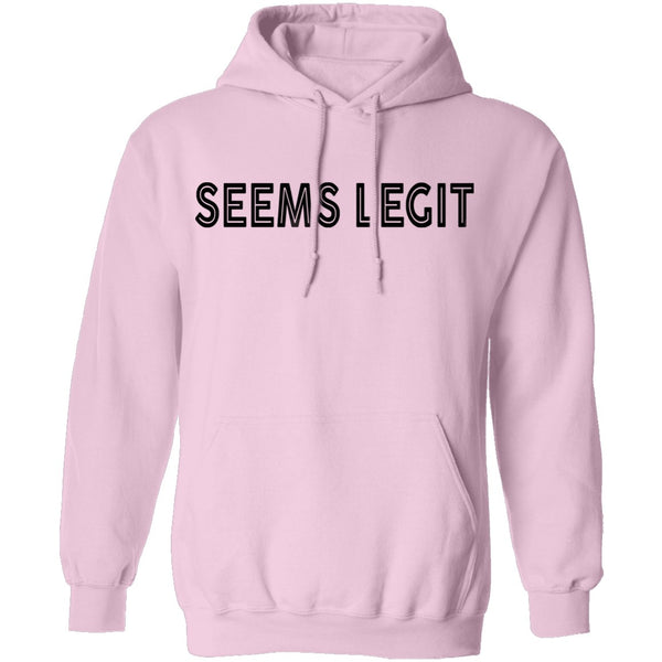 Seems Legit T-Shirt CustomCat