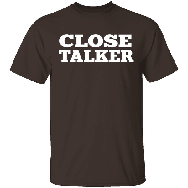 Seinfeld Close Talker T-Shirt CustomCat