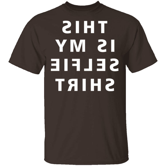 Sellfie Shirt T-Shirt CustomCat