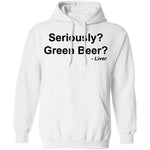 Seriously Green Beer T-Shirt CustomCat