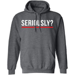 Seriously T-Shirt CustomCat