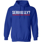 Seriously T-Shirt CustomCat