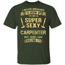 Sexy Carpenter T-Shirt CustomCat