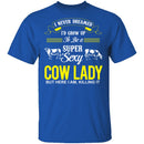 Sexy Cow Lady T-Shirt CustomCat