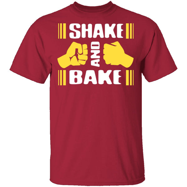 Shake And Bake T-Shirt CustomCat