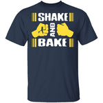 Shake And Bake T-Shirt CustomCat