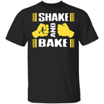 Shake And Bake T-Shirt CustomCat