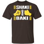 Shake And Bake T-Shirt CustomCat
