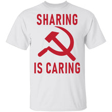 Sharing Is Caring T-Shirt