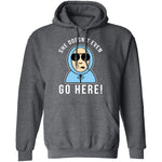 She Doesn't Even Go Here T-Shirt CustomCat