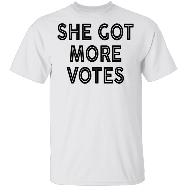 She Got More Votes T-Shirt CustomCat