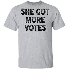 She Got More Votes T-Shirt