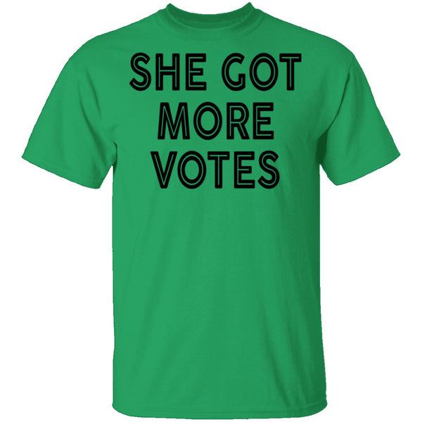 She Got More Votes T-Shirt CustomCat