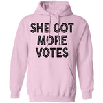 She Got More Votes T-Shirt CustomCat