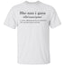 She Nan I Gans - Deffinition T-Shirt CustomCat