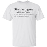 She Nan I Gans - Deffinition T-Shirt CustomCat