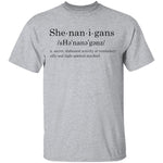She Nan I Gans - Deffinition T-Shirt CustomCat