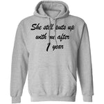 She Still Puts Up With Me After 1 Year T-Shirt CustomCat