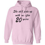 She Still Puts Up With Me After 20 Years T-Shirt CustomCat