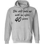 She Still Puts Up With Me After 40 Years T-Shirt CustomCat
