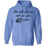 She Still Puts Up With Me After 40 Years T-Shirt CustomCat