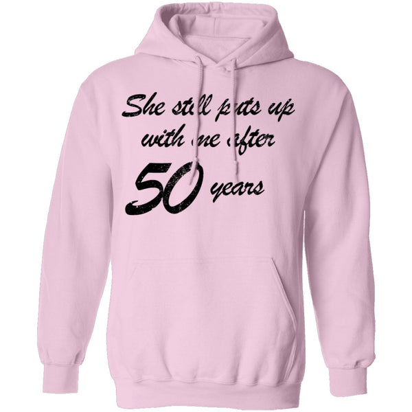 She Still Puts Up With Me After 50 Years T-Shirt CustomCat
