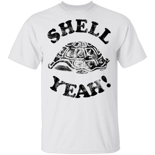 Shell Yeah! T-Shirt CustomCat