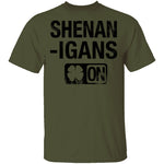 Shenanigans On T-Shirt CustomCat