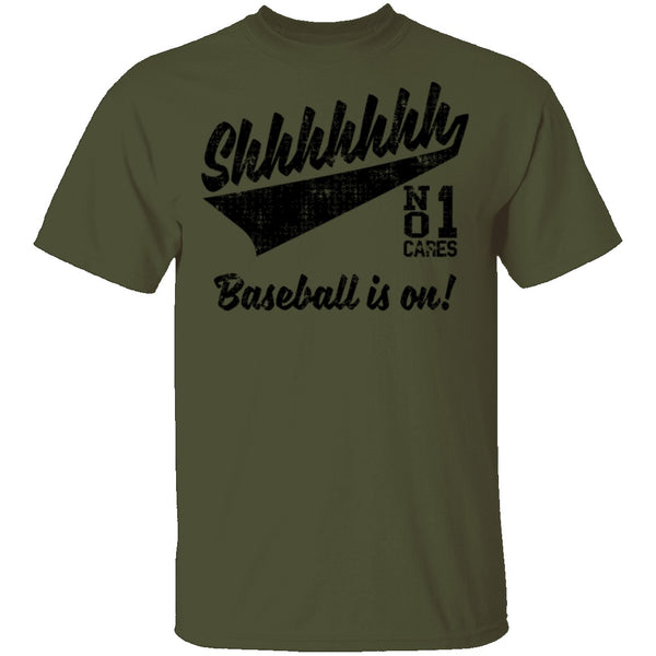 Shhh Baseball Is On T-Shirt CustomCat