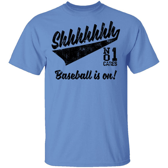 Shhh Baseball Is On T-Shirt CustomCat