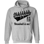 Shhh Baseball Is On T-Shirt CustomCat