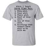 Shit I Don't Have Time For List T-Shirt CustomCat