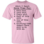 Shit I Don't Have Time For List T-Shirt CustomCat